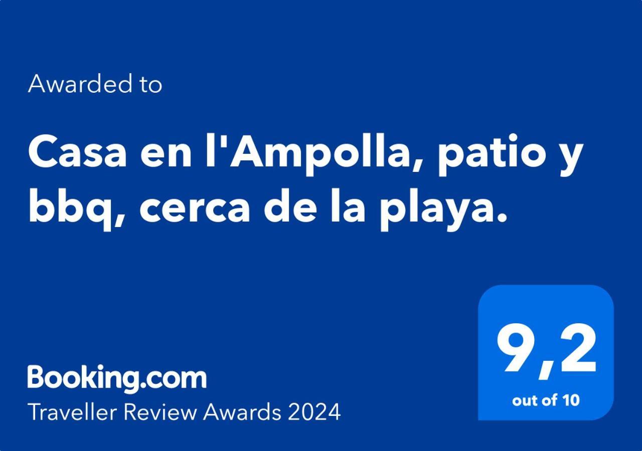 Casa En L'Ampolla, Patio Y Bbq, Cerca De La Playa, Pet Friendly Villa Dış mekan fotoğraf